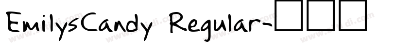 EmilysCandy Regular字体转换